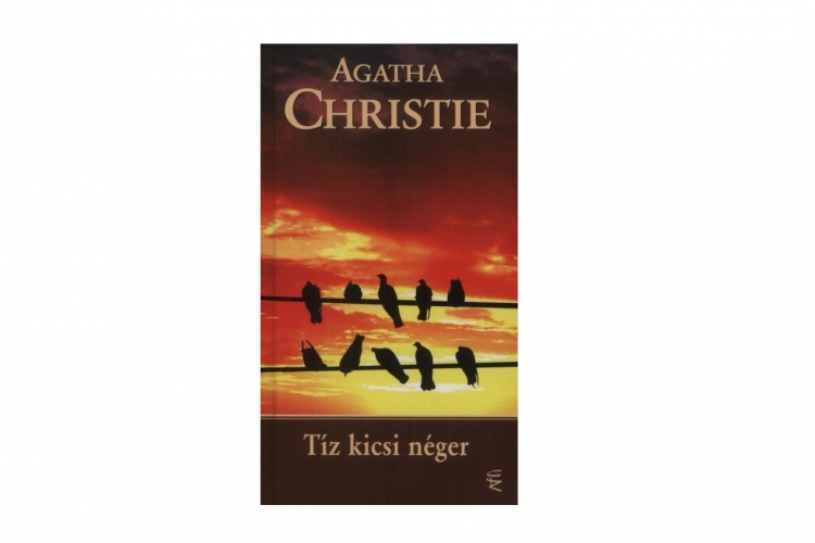 A Tíz kicsi néger a magyar olvasók kedvenc Agatha Christie-regénye