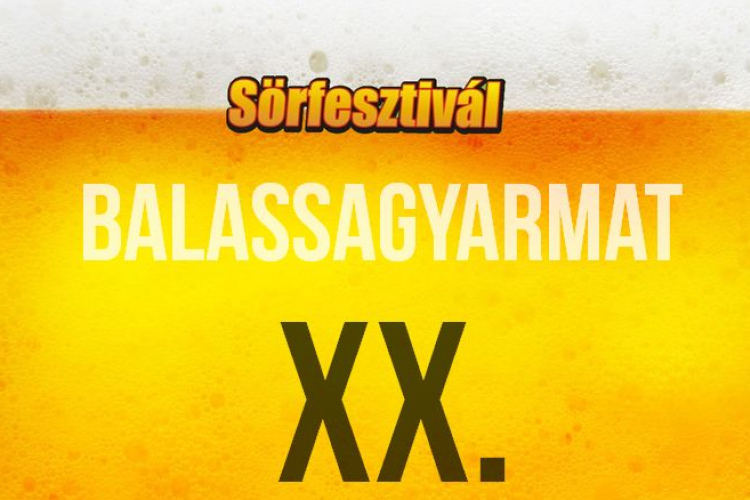 XX. Balassagyarmati Sörfesztivál