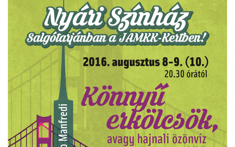 Nyári Színház - Könnyű erkölcsök, avagy hajnali özönvíz