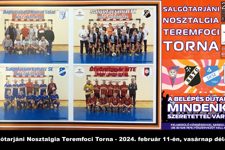 Salgótarjáni Nosztalgia Teremfoci Torna - 2024. február 11-én, vasárnap délelőtt
