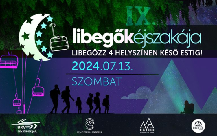 Július 13-án rendezik meg a Libegők éjszakáját országszerte négy helyszínen.