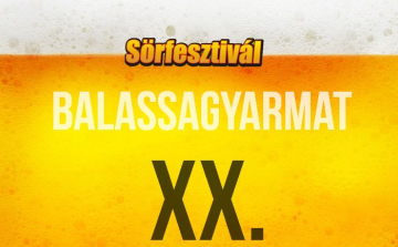 XX. Balassagyarmati Sörfesztivál