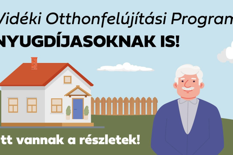 Vidéki otthonfelújítási program a nyugdíjasoknak
